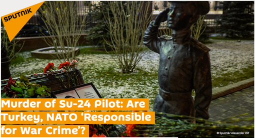20151127 Murder of Su-24 Pilot- Are Turkey, NATO ‘Responsible for War Crime’?