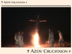 AZOV Crucifixion, April 2015