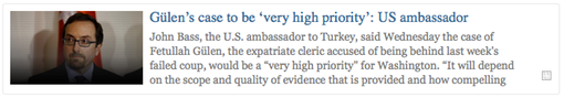 Link3- Gülen’s case to be ‘very high priority’- US ambassador