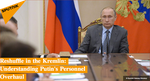Pic 1. Reshuffle in the Kremlin- Understanding Putin's Personnel Overhaul