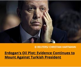 Pic 4. Erdogan's Oil Plot- Evidence Continues to Mount Against Turkish President