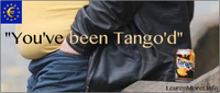 "You've been Tango'd"